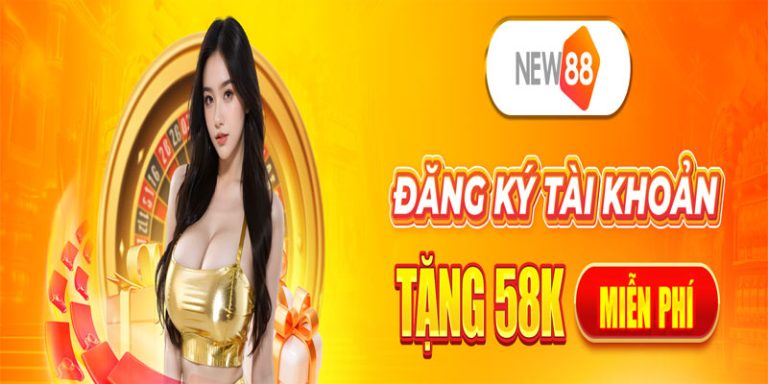 Đăng ký New88 - Khám Phá Thế Giới Giải Trí Đỉnh Cao
