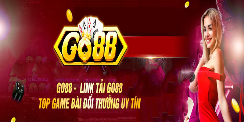 Tải GO88 Ứng dụng giải trí khiến dân chơi mê mẩn!